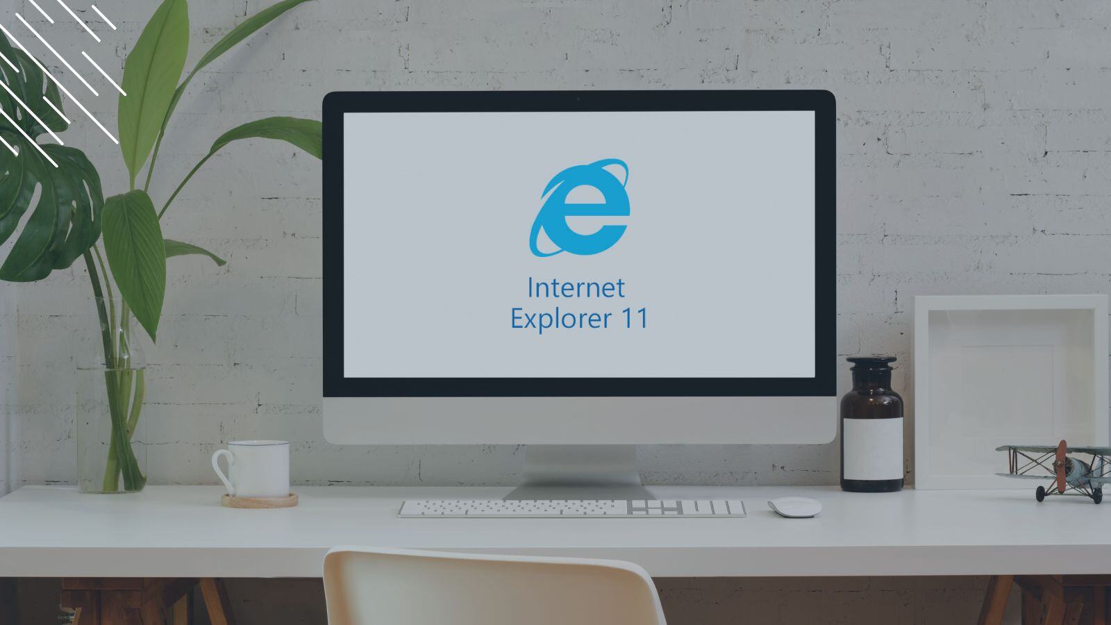 Internet Explorer 11 Goes End-Of-Life June 2022: What You Need To Know